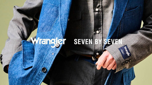 Wrangler × SEVEN BY SEVEN コラボレーションアイテムをリリース