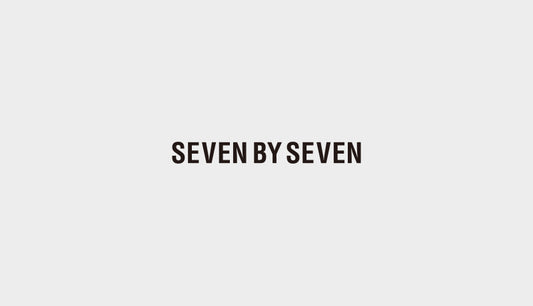 SEVEN BY SEVEN FLAGSHIP STORE 祝日営業と店休日のお知らせ