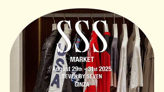 SSS MARKET GINZA開催のお知らせ